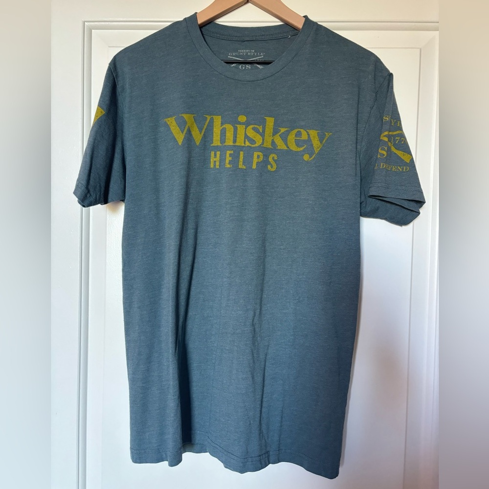 Grunt Style Whiskey Helps Graphic Tee
